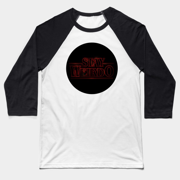 Stay WeirdO Baseball T-Shirt by CatchThePeach